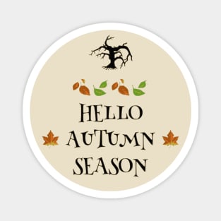 Hello Autumn Season Magnet